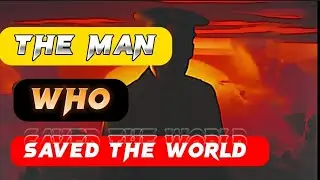 How One Man Saved The Entire World| stanislav Petrov|MS INFO 777