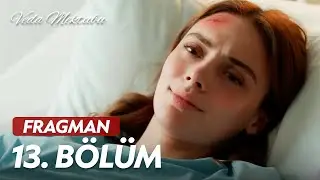 Veda Mektubu - 13. Bölüm Fragmanı