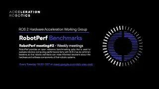 RobotPerf subproject - meeting#2