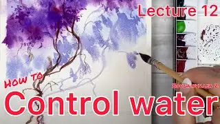 LECTURE 12-BOUGAINVILLEA IN WATERCOLOR(Part 2)-HOW TO CONTROL WATER-WET ON DRY-Tutorial Step by Step