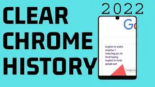 How To Clear Chrome Brower History in Android