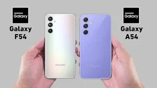 Samsung Galaxy F54 Vs Samsung Galaxy A54 | Released