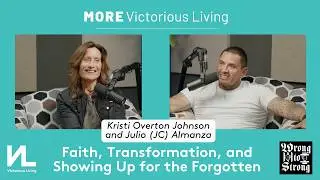 Faith, Transformation, and Showing Up for the Forgotten