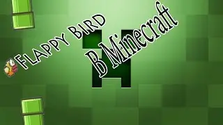 [Карты] Flappy Bird в Minecraft