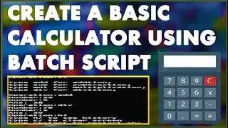 Creating a Basic Calculator 🧮 with some advanced features using Batch Script 📝! | command prompt