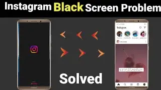 How To Solve Instagram Black Screen Problem In 2023 !!