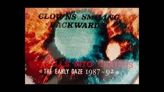 Clowns Smiling Backwards - Sad (Long Version)