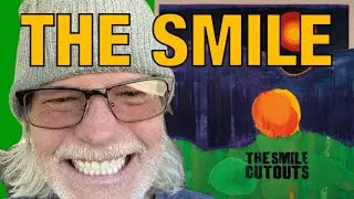 The Smile “Cutouts”
