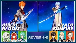 C0 Childe Bloom & C1 Ayato Sunfire - Spiral Abyss 4.6 | Floor 12 9 Stars - Genshin Impact