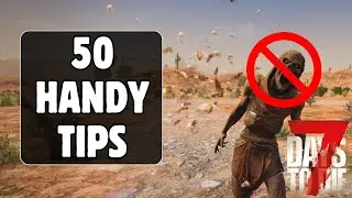 50 Crucial Tips And Tricks For 7 Days To Die