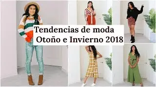 LAS TENDENCIAS DE MODA PARA OTOÑO E INVIERNO 2018, MI RESUMEN DE LO QUE MAS ME GUSTO | Almalatina29