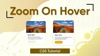 Create Zoom On Hover Effects using HTML and CSS