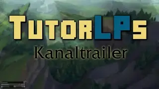 Das Ist TutorLPs| Kanaltrailer