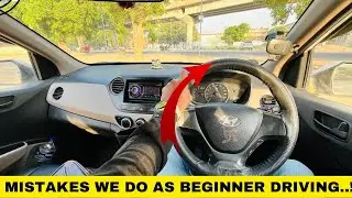 MISTAKES we do as a beginner while learning Car driving at Ground..!!