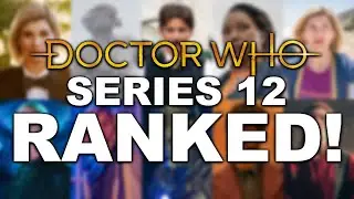 Doctor Who Series 12 - Episodes Ranked!