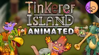 If Tinkerer Island Was ANIMATED ( By 