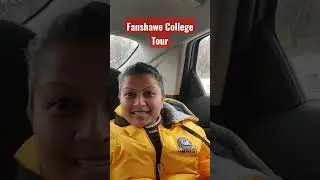 Fanshawe College Tour With Roomies 