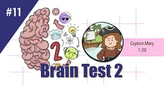 Brain Test 2: Tricky Stories | Captain Mary (All Levels)