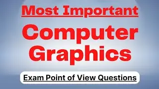 Computer Graphics Most Important Questions ||💯💯|| Part-1 