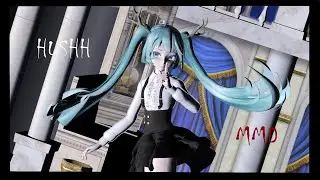 MMD⌠MikuMikuDance⌡AViVA - HUSHH