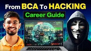 How BCA Students Can Build a Career in Cybersecurity? Full Roadmap 2024
