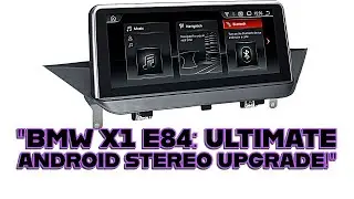Upgrade Your BMW X1: 10.25” Android Car DVD Player Stereo with iDrive GPS & Bluetooth (2009-2015)