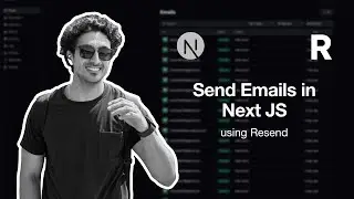 How to send Emails in any NextJS app | NEXTJs 15, Resend, Typescript