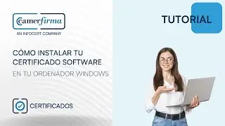 Instalar tu CERTIFICADO DIGITAL en ordenador WINDOWS