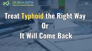 Typhoid Fever Insights I Symptoms I Diagnosis I Prevention I Dr. Neha Gupta #typhoid #salmonella