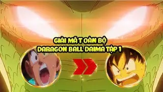 Phân Tích Chi Tiết Toàn Bộ Bí Ẩn Dragon Ball Daima Tập 1
