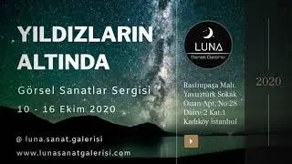 Görsel Sanatlar Sergisi - Yıldızların Altında