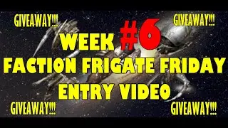 F.F.F WEEK #6 Entry Video, EVE Echoes(Expired)