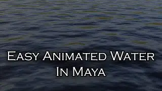Maya Easy Animated Water Shader
