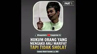 PART 1 : Ngaku Ahli Marifat Tapi Tidak Sholat | Ustadz Abdul Somad, Lc. MA #shorts