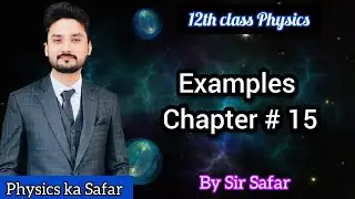 Examples of chapter 15 | class 12 physics | physics ka safar