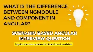 Angular module vs component | common angular interview question 