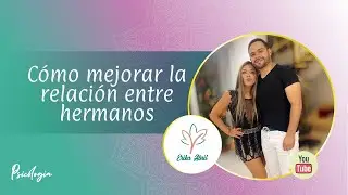 😉 8 consejos para mejorar tu #relación entre #hermanos 🤼