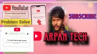try searching to get started youtube problem || Try Searching To Get Started Youtube