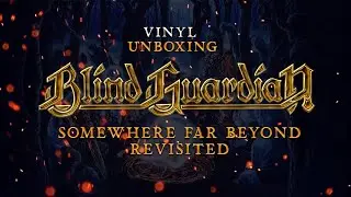 BLIND GUARDIAN -  Somewhere Far Beyond Revisited | Unboxing Vinyl