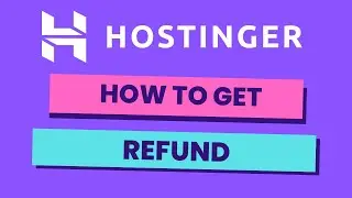 How to Get Hostinger Refund the Easy Way