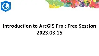 Introduction to ArcGIS Pro