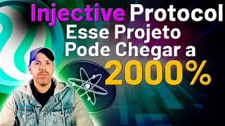 Injective Protocol Pode Entregar até 2000% ! Conheça o Projeto