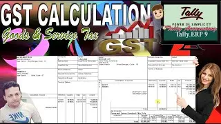Goods & Service Tax(GST) CALCULATION IN TALLY ACCOUNTING #tallyerp9