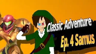 OOOOOH! Metroid! - Classic Adventure Ep. 4 - Samus