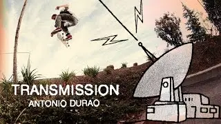 Am Transmission: Antonio Durao | TransWorld SKATEboarding