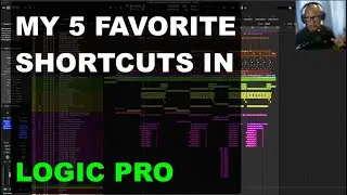 MY FAVORITE 5 SHORTCUTS : Logic Pro