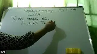 Tenses: Present Tense and Types of Present Tense.