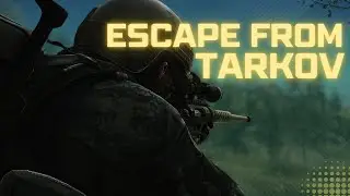 Escape from Tarkov N Chill?