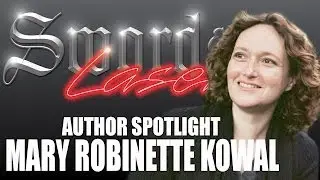 Author Spotlight: Mary Robinette Kowal - Sword & Laser
