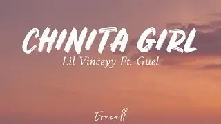 Chinita Girl - Lil Vinceyy ft. Guel (Lyrics) | Saiyong tingin palang ako ay natunaw na